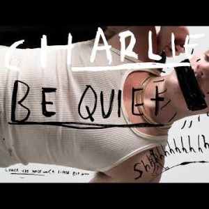 Charlie Puth - Charlie Be Quiet