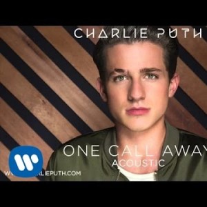 Charlie Puth - One Call Away Acoustic