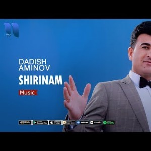 Dadish Aminov - Shirinam