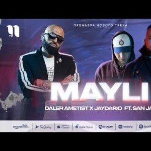 Daler Ametist, Jaydario Feat Sanjay - Mayli