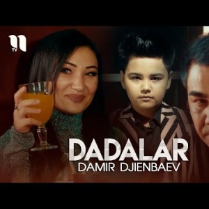 Damir Djienbaev - Dadalar