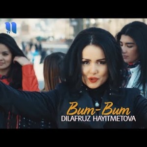 Dilafruz Hayitmetova - Bum