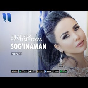 Dilafruz Hayitmetova - Sogʼinaman