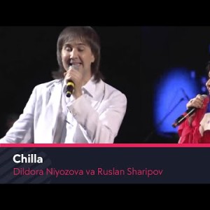 Dildora Niyozova Va Ruslan Sharipov - Chilla