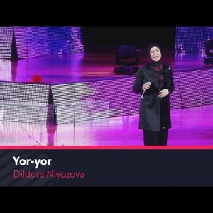 Dildora Niyozova - Yor