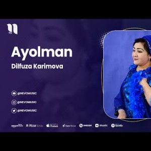 Dilfuza Karimova - Ayolman