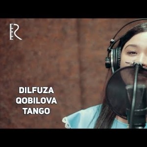 Dilfuza Qobilova - Tango