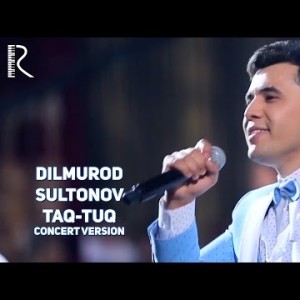 Dilmurod Sultonov - Taq