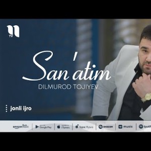 Dilmurod Tojiyev - San'atim Jonli Ijro