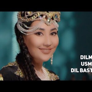 Dilmurod Usmonov - Dil Bastai Tuyam