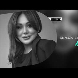 Dilnoza Ismiyaminova - Roʼmol