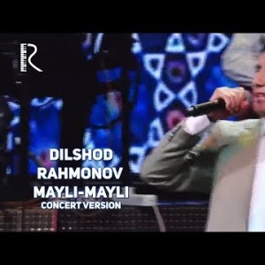 Dilshod Rahmonov - Mayli