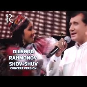 Dilshod Rahmonov - Shov