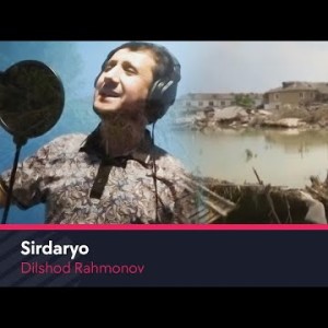 Dilshod Rahmonov - Sirdaryo