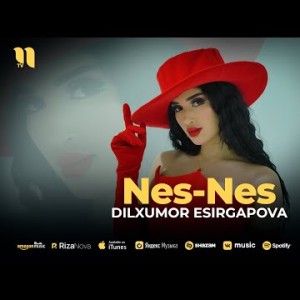 Dilxumor Esirgapova - Nesnes
