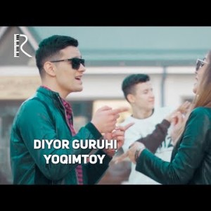 Diyor Guruhi - Yoqimtoy
