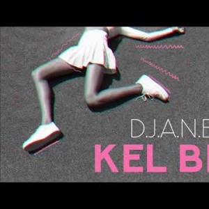 Djanel - Кел Биле