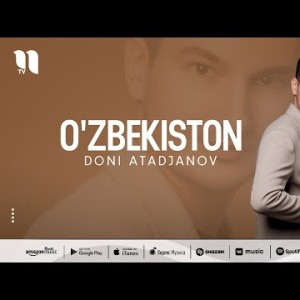 Doni Atadjanov - O'zbekiston