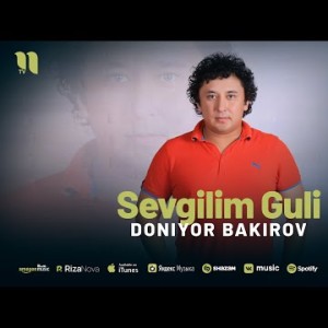 Doniyor Bakirov - Sevgilim Guli