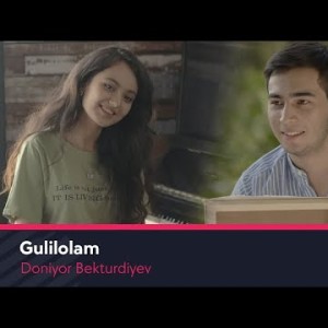 Doniyor Bekturdiyev - Gulilolam