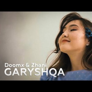 Doomx, Zhani - Garyshqa Mood