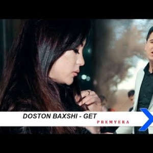 Doston Baxshi - Get