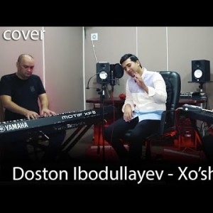 Doston Ibodullayev - Xoʼshiroy Qiz Cover