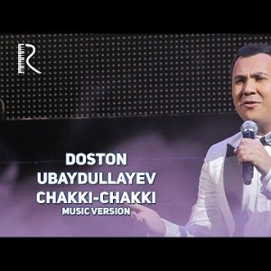 Doston Ubaydullayev - Chakki