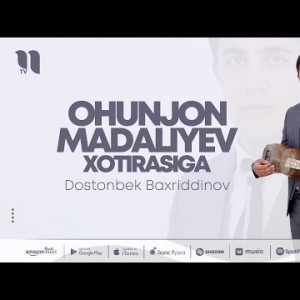 Dostonbek Baxriddinov - Ohunjon Madaliyev Xotirasiga