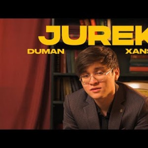 Duman, Xansamat - Jurek