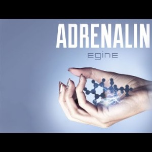 Egine - Adrenalin