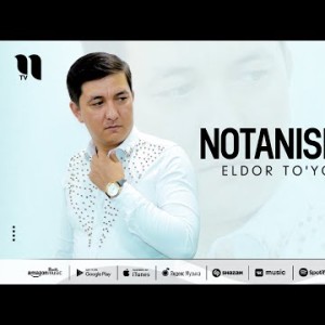 Eldor To'ychiyev - Notanish Qiz