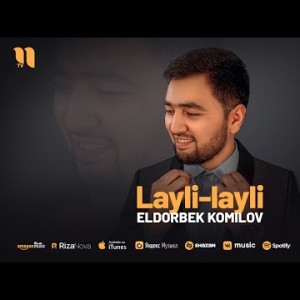 Eldorbek Komilov - Laylilayli