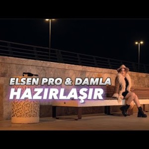 Elsen Pro, Damla - Hazırlaşır Remix