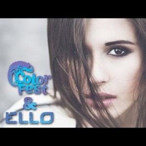 ​Elvira T - Оэ Color Fest, Ello