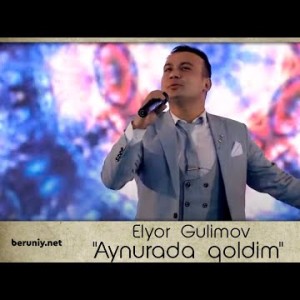 Elyor Gulimov - Aynurada Qoldim Concert