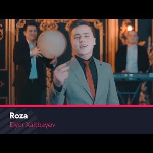 Elyor Xaitbayev - Roza