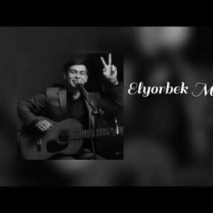 Elyorbek Melibayev - Popuri Yalala bobo yalla