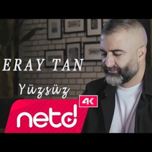 Eray Tan - Yüzsüz