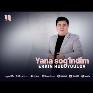 Erkin Hudoyqulov - Yana Sog'indim