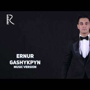 Ernur - Gashykpyn