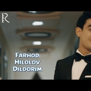 Farhod Hilolov - Dildorim