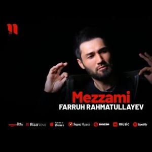 Farruh Rahmatullayev - Mezzami
