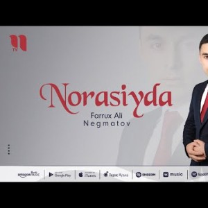 Farrux Ali Negmatov - Norasiyda