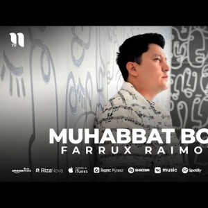 Farrux Raimov - Muhabbat Bor