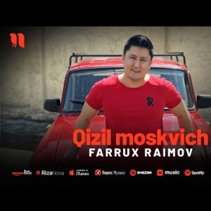 Farrux Raimov - Qizil Moskvich