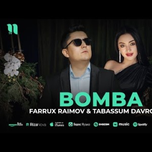 Farrux Raimov, Tabassum Davronova - Bomba