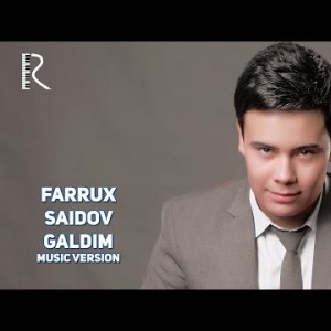 Farrux Saidov - Galdim
