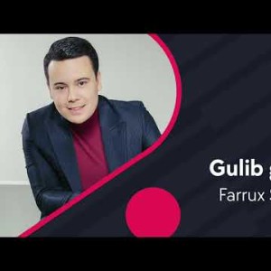 Farrux Saidov - Gulib Galing