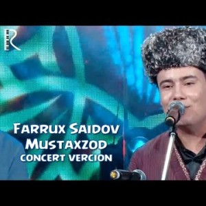 Farrux Saidov - Mustaxzod